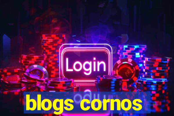 blogs cornos